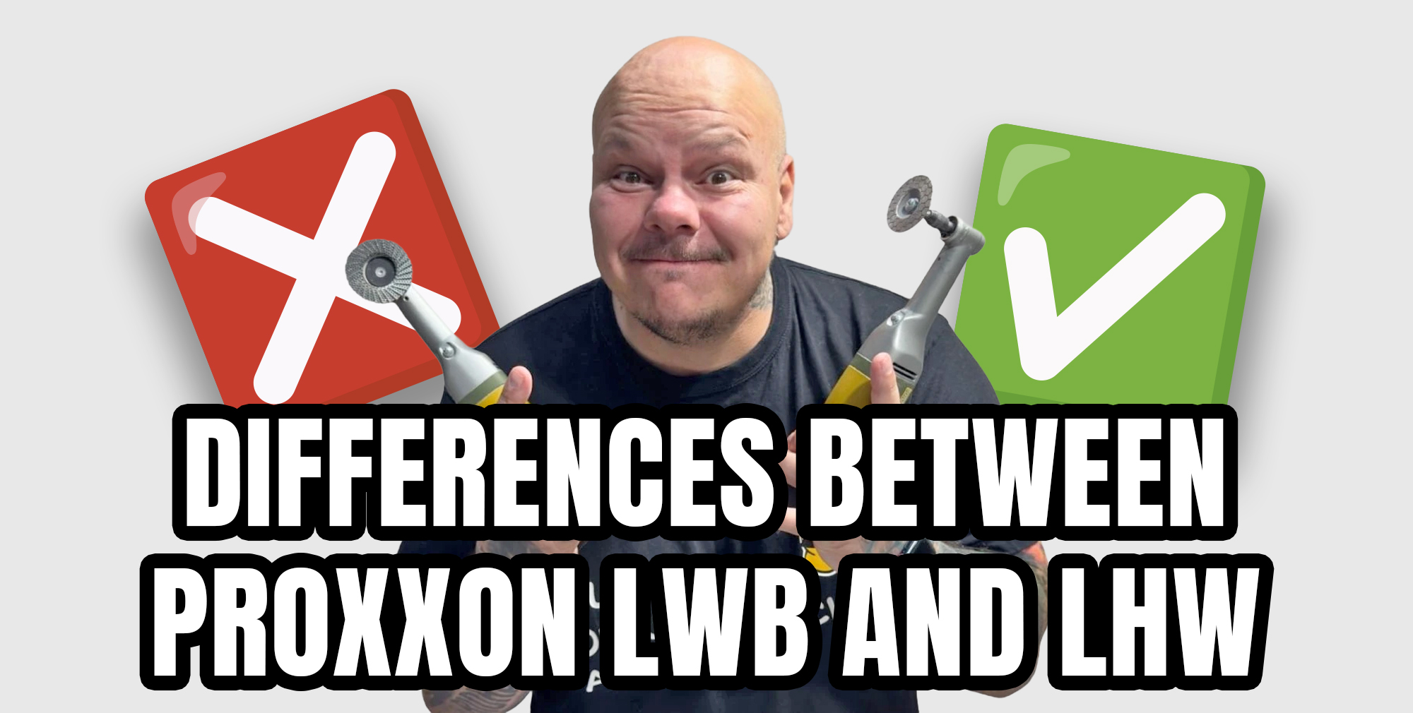 Differences Between Proxxon LWB and LHW